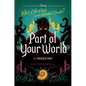 Part of Your World-A Twisted Tale - Hardcover