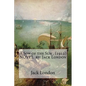 A Son of the Sun . (1912) NOVEL by: Jack London - Paperback