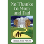 No Thanks to Mom and Dad - Paperback