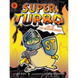 Super Turbo and the Fire-Breathing Dragon, 5 - Hardcover