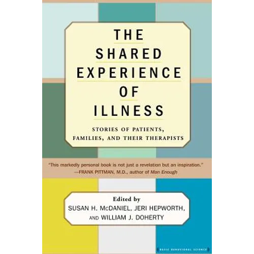 The Shared Experience of Illness - Paperback