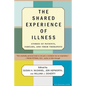 The Shared Experience of Illness - Paperback