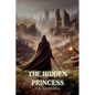 The Hidden Princess - Paperback