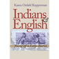 Indians and English: Facing Off in Early America - Paperback