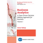 Business Analytics, Volume I: A Data-Driven Decision Making Approach for Business - Paperback