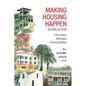 Making Housing Happen, 2nd Edition: Faith-Based Affordable Housing Models - Paperback