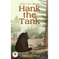 Hank the Tank: Animal in the Spotlight - Hardcover
