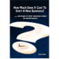 How Much Does It Cost to Start a New Business? - Paperback