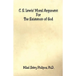 C. S. Lewis' Moral Argument for the Existence of God - Paperback