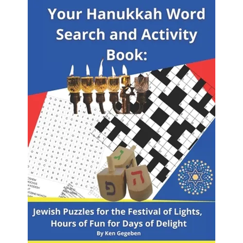 Your Hanukkah Word Search and Activity Book: Jewish Puzzles for the Festival of Lights, Hours of Fun for Days of Delight - Paperback