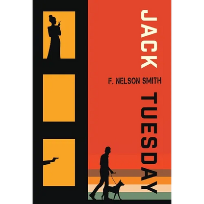 Jack Tuesday - Hardcover