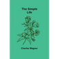 The Simple Life - Paperback