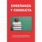 Enseñanza Y Conducta - Paperback