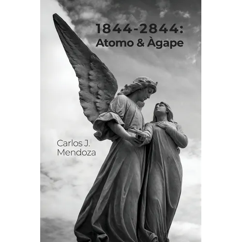 1844-2844: Atomo & Àgape - Paperback