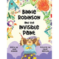 Binkie Robinson and the Invisible Paint - Hardcover