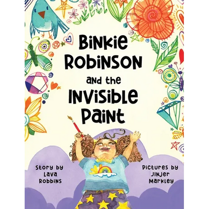 Binkie Robinson and the Invisible Paint - Hardcover