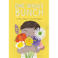 One Whole Bunch - Hardcover