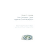 The Christian Case against Contraception - Paperback