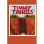 Timmy Tunnels - Paperback