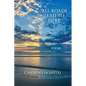 All Roads Lead to Here - Paperback