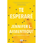 Te Esperaré / Wait for You - Paperback