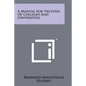 A Manual for Trustees of Colleges and Universities - Paperback