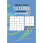 The Ultimate CalcuDoku (Mathdoku) Puzzle Book: 500 Clever Ken Puzzles for Adults and Kids, Compact Logical Arithmetic Crossword Puzzles - Paperback