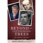 Beyond the Cottonwood Trees: The Adventure Continues - Paperback