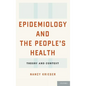 Epidemiology and the People's Health: Theory and Context - Hardcover