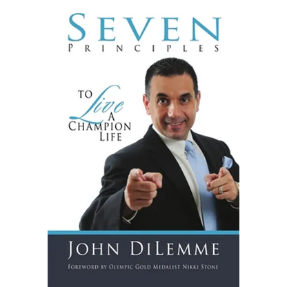 7 Principles to Live a Champion Life - Paperback