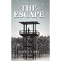 The Escape - Hardcover
