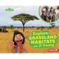 Explore Grassland Habitats with Ji-Young - Library Binding