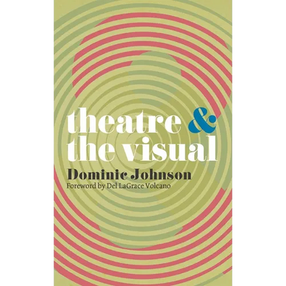 Theatre and the Visual - Paperback