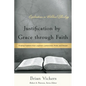 Justification by Grace through Faith: Finding Freedom from Legalism, Lawlessness, Pride, and Despair - Paperback