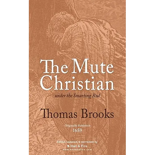 The Mute Christian under the Smarting Rod - Paperback