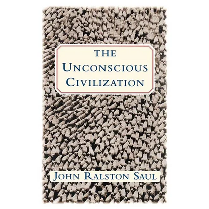 The Unconscious Civilization - Paperback