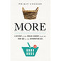 More: A History of the World Economy from the Iron Age to the Information Age - Paperback
