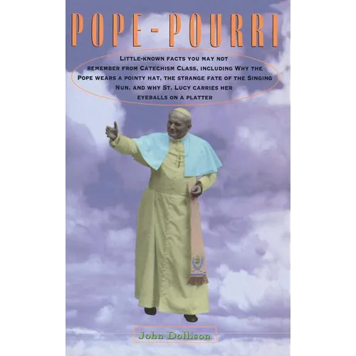 Pope-Pourri: What You Don't Remember from Catholic School - Paperback