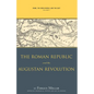 Rome, the Greek World, and the East, Volume 1: The Roman Republic and the Augustan Revolution - Paperback