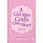 A Girl After God's Own Heart Bible - Hardcover