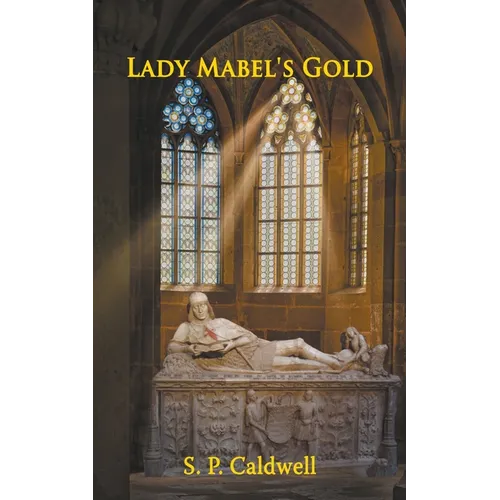 Lady Mabel's Gold - Paperback