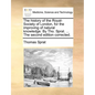 The history of the Royal-Society of London, for the improving of natural knowledge. By Tho. Sprat. ... The second edition corrected. - Paperback