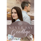 Never Say Goodbye - Paperback