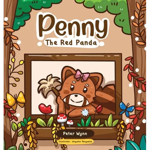 Penny The Red Panda - Hardcover