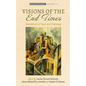 Visions of the End Times: Revelations of Hope and Challenge - Paperback