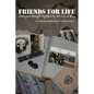 Friends for Life: Strangers Brought Together by the War in Iraq - Paperback