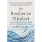 The Resilience Mindset: How Adversity Can Strengthen Individuals, Teams, and Leaders - Hardcover