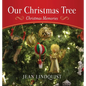 Our Christmas Tree: Christmas Memories - Hardcover
