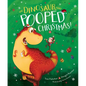 The Dinosaur That Pooped Christmas! - Hardcover