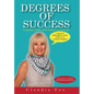 Degrees of Success - Hardcover